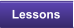 Lessons