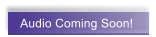 Audio Coming Soon!